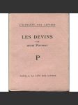 Les devins [= L'alphabet des lettres; P] [bibliofilie, francouzská literatura] - náhled