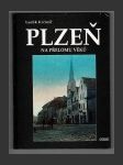 Plzeň na přelomu věků - náhled