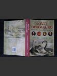 Lovci dinosaurů : o rivalitě vědců a objevování prehistorického světa - náhled