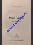 Svatý václav dědic české země - dvorník františek - náhled
