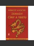 Záhady Číny a Tibetu [Čína a Tibet, nové objevy odhalují skrytá tajemství] - náhled