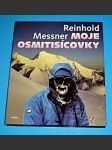Moje osmitisícovky  (Messner) - náhled