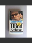 Blind Ambition. The White House Years (Slepá ambice; Skandál Watergate, politika USA, Richard Nixon) - náhled