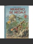 Mravenci se nedají - náhled