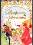 Rozprávky o princeznách  (veľký formát) - náhled
