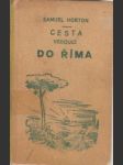 Cesta vedoucí do Říma - náhled