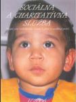 Sociálna a charitatívna služba 1/2006 - náhled