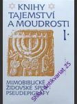 Knihy tajemství a moudrosti i. - soušek zdeněk - náhled