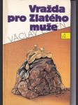 Vražda pro Zlatého muže - náhled