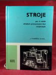 Stroje pro 4.ročník středních průmyslových škol strojírenských - náhled