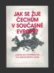 Jak se žije Čechům v současné Evropě? - náhled