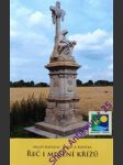Řeč i mlčení křížů - bradna jan / kavička karel - náhled