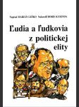 Ľudia a ľudkovia z politickej elity - náhled