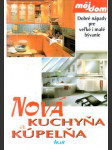 Nová kuchyňa a kúpeľňa - náhled