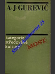 Kategorie středověké kultury - gurevič aron jakovlevič - náhled
