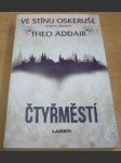 Ve stínu oskeruše. Kniha druhá. Čtyřměstí - náhled