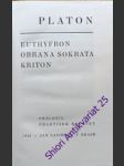 Euthyfron / obrana sokrata / kriton - platon - náhled