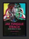 Jak funguje strach: Kultura strachu v 21. století - náhled