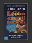 Petroterapie - Léčba energií kamenů - náhled