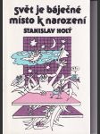 Svět je báječné místo k narození - náhled