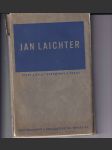 Jan Laichter život a dílo, vzpomínky a úvahy - náhled