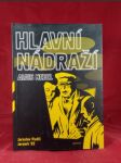 Hlavní nádraží (Alois Nebel) - náhled