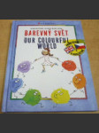 Barevný svět/Our Colourful World - náhled