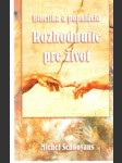 Rozhodnutie pre život - Bioetika a populácia - náhled