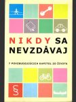 Nikdy sa nevzdávaj - náhled