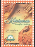 Kváskovanie. Recepty z kvásku. - náhled