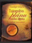Tajomstvo plánu vášho života. Odkiaľ, kam a prečo? - náhled