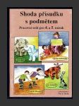 Shoda přísudku s podmětem - Pracovní sešit pro 4. a 5. ročník - náhled