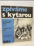 Zpíváme s kytarou: Když se dívám jak se na mě díváš, Falešný hráč - 561 - náhled