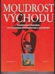 Moudrost východu / ilustrovaný průvodce po východních náboženstvích a filozofiích - náhled