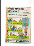 Čtyřlístek č. 46 - Příliš mnoho detektivů (a čtyři další obrázkové příběhy) - náhled