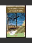 Nejkrásnější výlety na tajemná místa - náhled