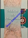 Sklárne na podpolaní - víglašská huta , detvianska huta , hriňová a slanec - žilák ján - náhled