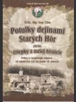 Potulky dejinami Starých Hôr alebo čriepky z našej histórie - náhled