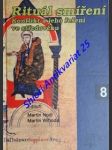 RITUÁL SMÍŘENÍ - Konflikt a jeho řešení ve středověku . Sborník příspěvků z konference konané ve dnech 31. května - 1. června 2007 v Brně - Kolektiv autorů - náhled