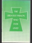 The greatest person who ever lived - náhled