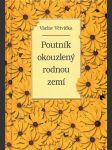 Poutník okouzlený rodnou zemí - náhled