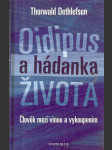 Oidipus a hádanka života - člověk mezi vinou a vykoupením - náhled
