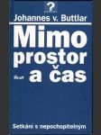Mimo prostor a čas setkání s nepochopitelným - náhled