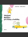 Všelijaké řečičky pro kluky a holčičky malý radek - náhled