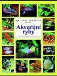 Akvarijní ryby - Velký obrazový atlas - náhled