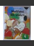 Malířství 20. století [moderní malba, obrazy, malíři] - náhled