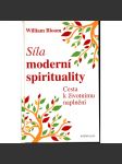Síla moderní spirituality - Cesta k životnímu naplnění - náhled