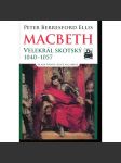 MacBeth – Velekrál skotský 1040–1057 - náhled