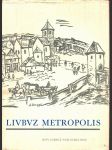 Livbvz metropolis turek rudolf, hásková jarmila, justová j - náhled