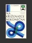Na křižovatce nekonečna - náhled